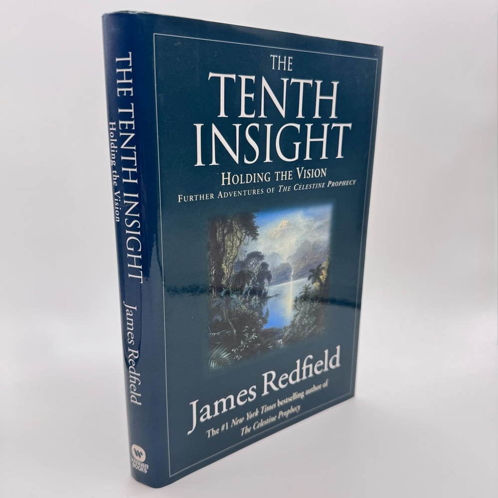 ‘The Tenth Insight’ by James Redfield. Hardcover 2nd book in Celestine series